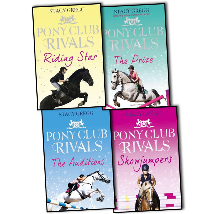 Stacy Gregg Pony Club Rivals 4 Books Collection (Showjumpers, The Prize, The Auditions, Riding Star) - The Book Bundle