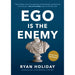 Ego Is The Enemy[Hardcover], Tasty & Healthy F*Ck That'S Delicious and How To Be F*Cking Awesome 3 Books Collection Set - The Book Bundle