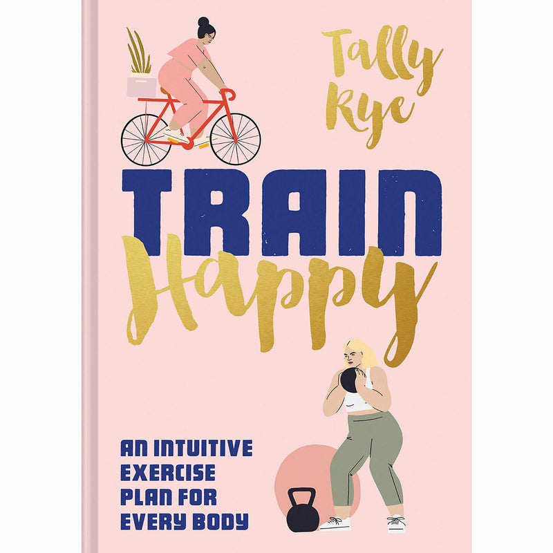 Hardcover of "Train Happy" by Tally Rye, showing the book cover with title and author on a clean background.
