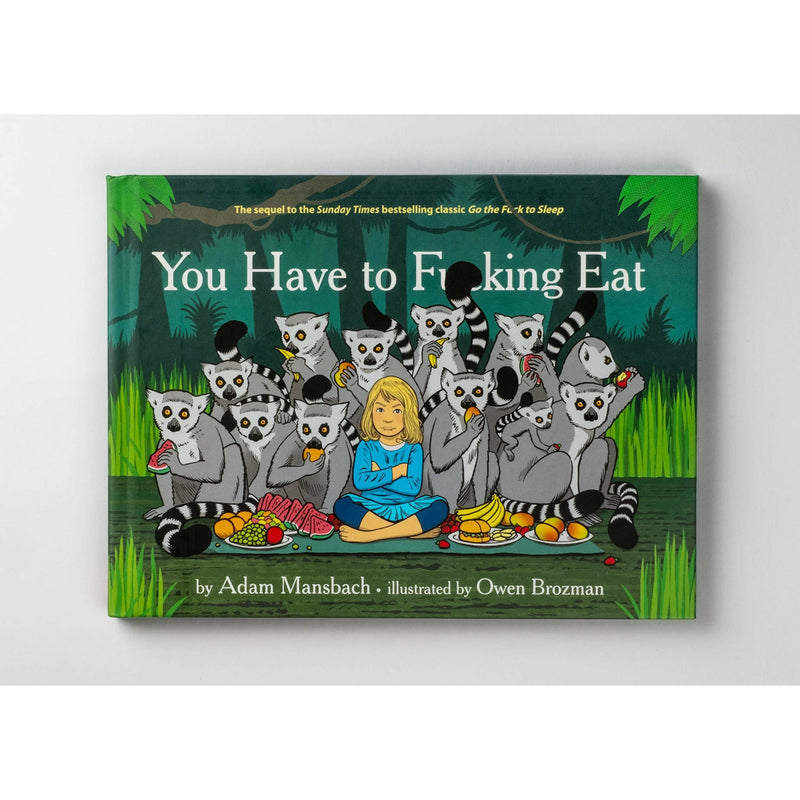 You Have to Fucking Eat - The Book Bundle