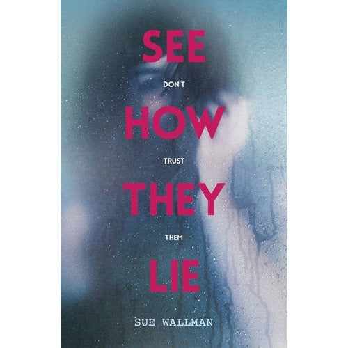 Sue Wallman Collection 3 Books Set (Your turn to die, lying about last summer) - The Book Bundle
