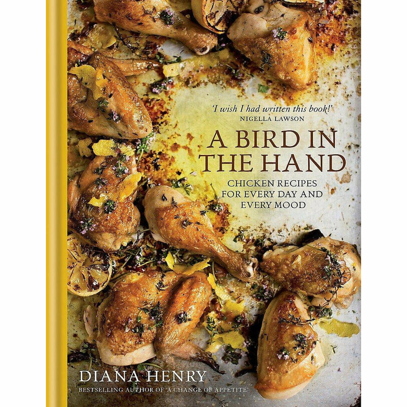 Diana Henry 3 Books Collection Set (From the Oven to the Table, A Bird in the Hand, A Change of Appetite) - The Book Bundle