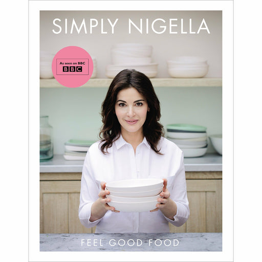 Simply Nigella: Feel Good Food - The Book Bundle
