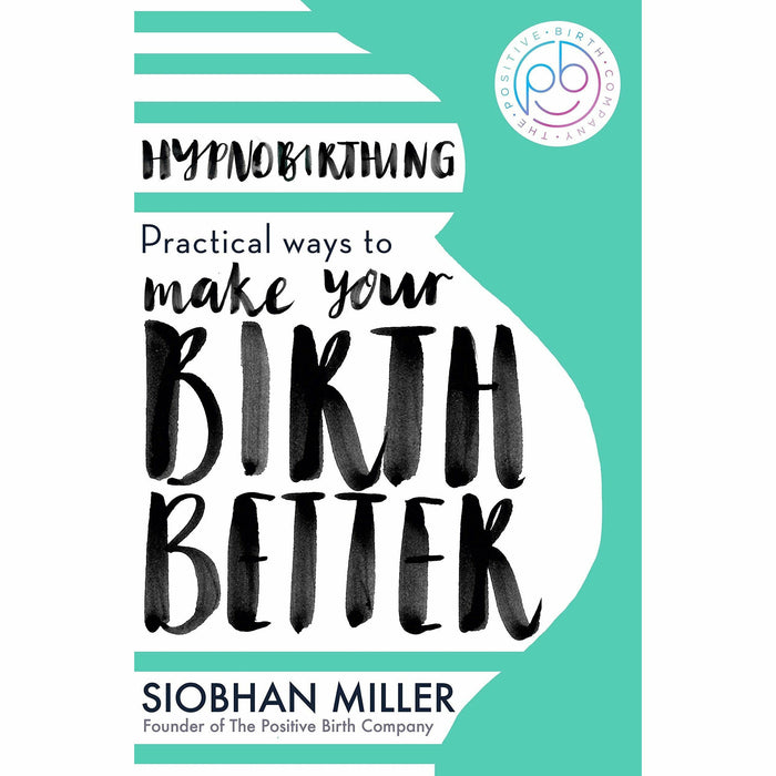 Hypnobirthing, What , Expecting Better, Baby Food, What To Expect, Pregnancy 6 Books Collection Set - The Book Bundle