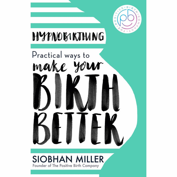 Mindful Hypnobirthing, Hypnobirthing, The Mongan Method 3 Books Collection Set - The Book Bundle