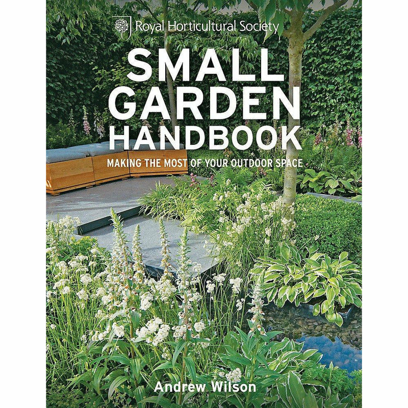 Hardcover RHS Small Garden Handbook by Andrew Wilson, featuring tips for making the most of your outdoor space.