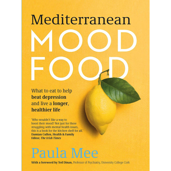 Mediterranean Mood Food: What to eat to help beat depression and live a longer, healthier life - The Book Bundle