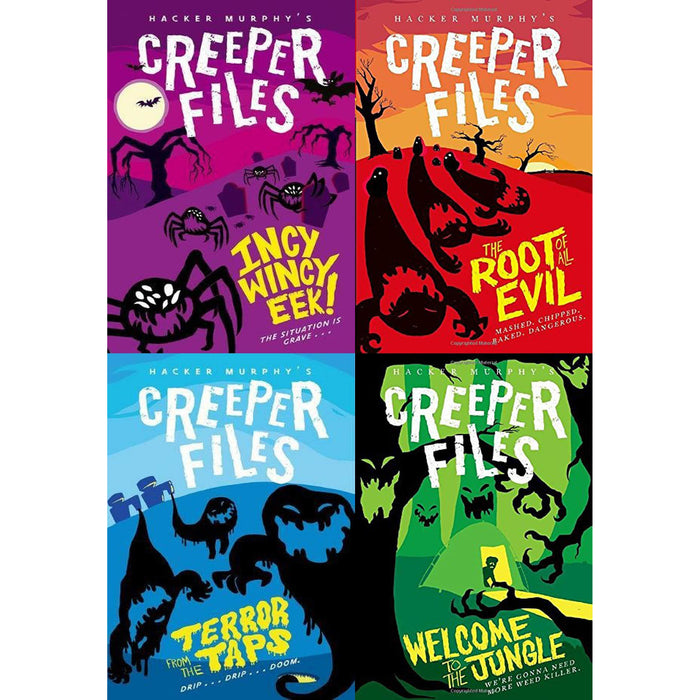 Hacker Murphy's Creeper Files Series Collection of 4 Books (The Root of all Evil, Incy Wincy Eek, Terror from the Taps, Welcome to the Jungle) - The Book Bundle