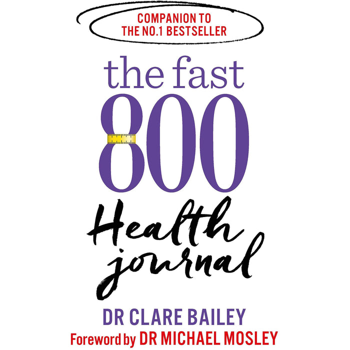 The Fast 800 Health Journal, The Fast 800, The Fast 800 Recipe Book, Nom Nom Fast 800 Cookbook 4 Books Collection Set - The Book Bundle