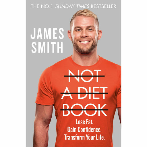 Not a Diet Book: Take Control. Gain Confidence. Change Your Life (Hardback) - The Book Bundle