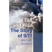 The Only Plane in the Sky By Garrett M. Graff & Fall and Rise The Story of 9/11 By Mitchell Zuckoff 2 Books Collection Set - The Book Bundle
