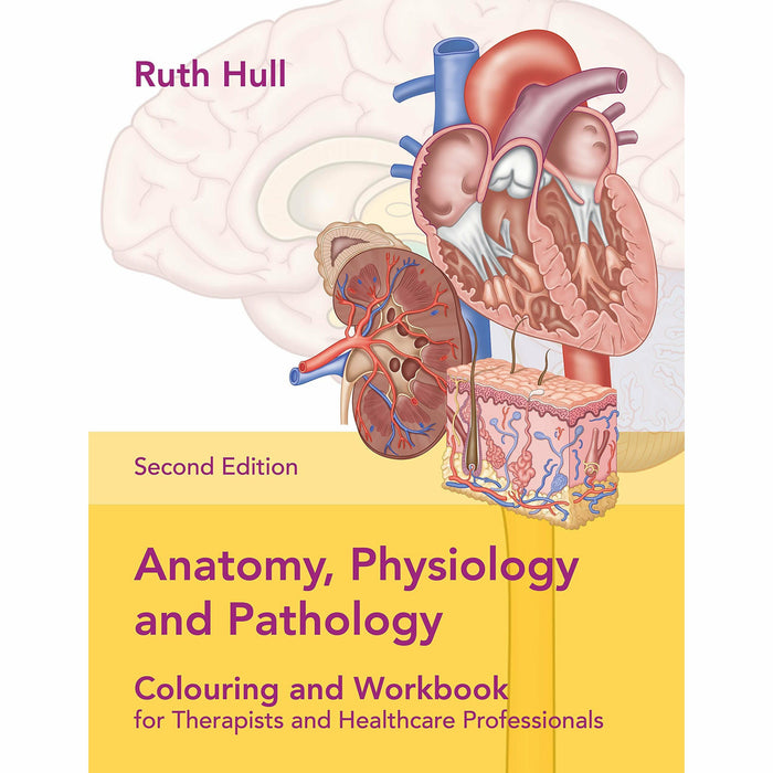 Anatomy, Physiology and Pathology Colouring and Workbook for Therapists and Healthcare Professionals - The Book Bundle