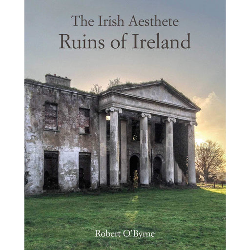 The Irish Aesthete: Ruins of Ireland - The Book Bundle