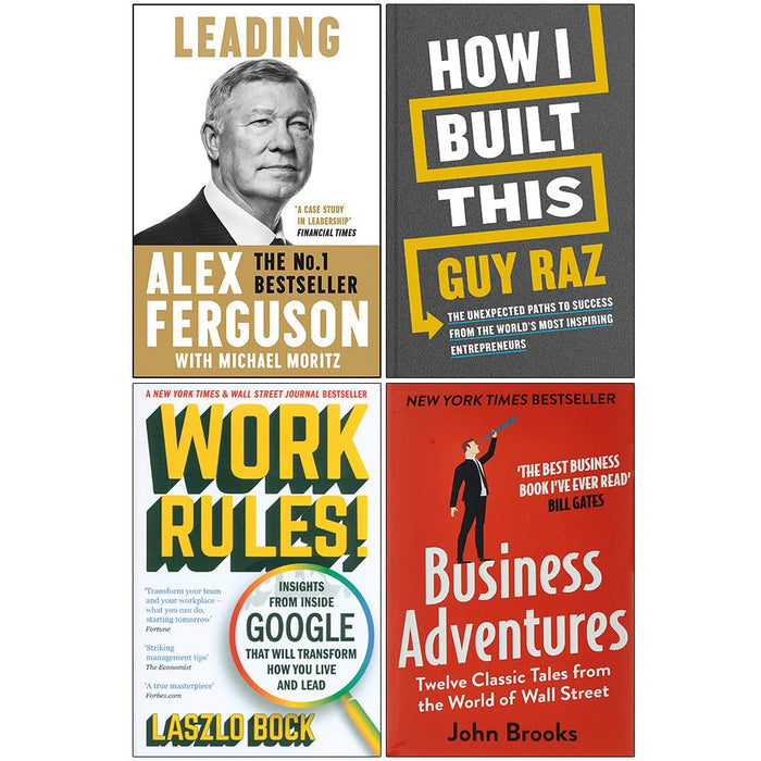 Leading, How I Built This[Hardcover], Work Rules, Business Adventures 4 Books Collection Set - The Book Bundle