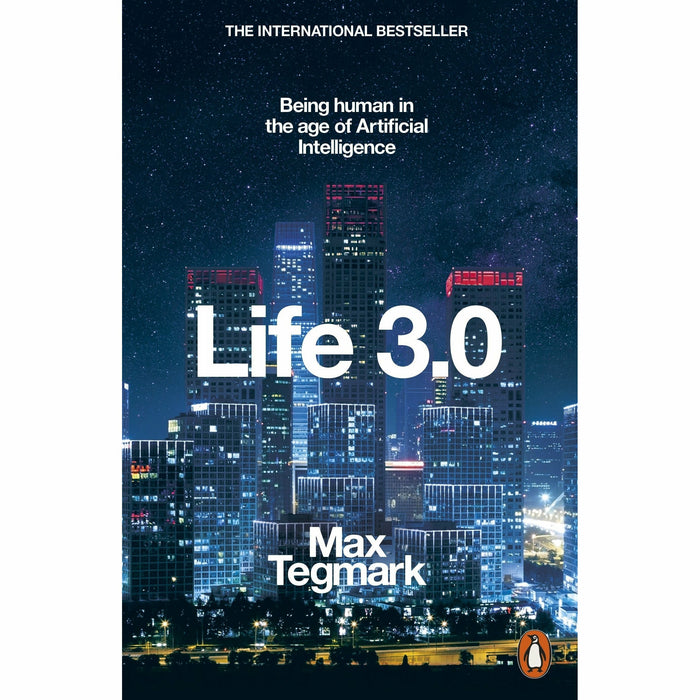 Life 3.0: Being Human in the Age of Artificial Intelligence - The Book Bundle
