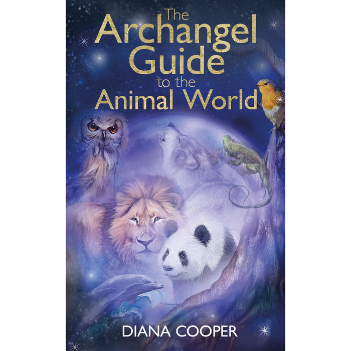 The Archangel Guide to the Animal World - The Book Bundle