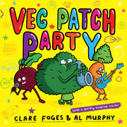 Clare Foges Kitchen Disco Collection 3 Books Set (Bathroom Boogie, Kitchen Disco, Veg Patch Party) - The Book Bundle