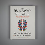 The Runaway Species: How Human Creativity Remakes the World - The Book Bundle