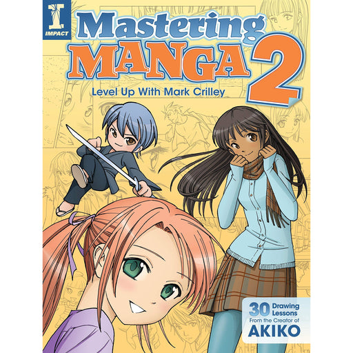 Mastering Manga 2: Level Up with Mark Crilley - The Book Bundle