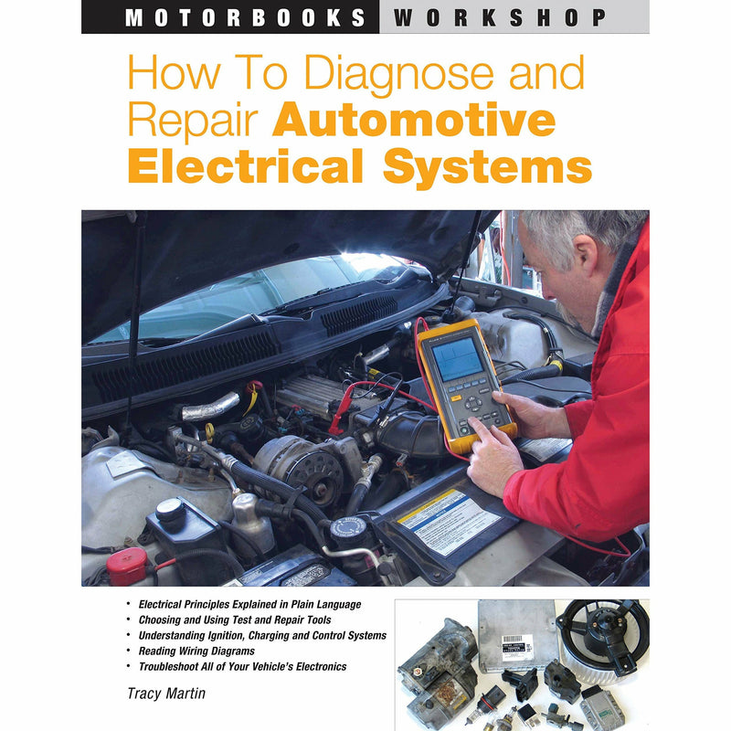 Motorbooks Workshop book titled "How to Diagnose and Repair Automotive Electrical Systems" by Tracy Martin, paperback edition.