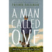 A Man Called Ove: The life-affirming bestseller that will brighten your day - The Book Bundle