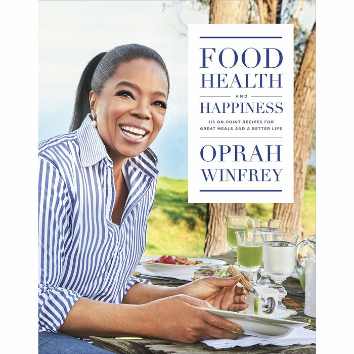 Food, Health and Happiness: 115 On Point Recipes for Great Meals and a Better Life - The Book Bundle
