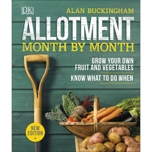 Allotment Month By Month: Grow your Own Fruit and Vegetables, Know What to do When - The Book Bundle