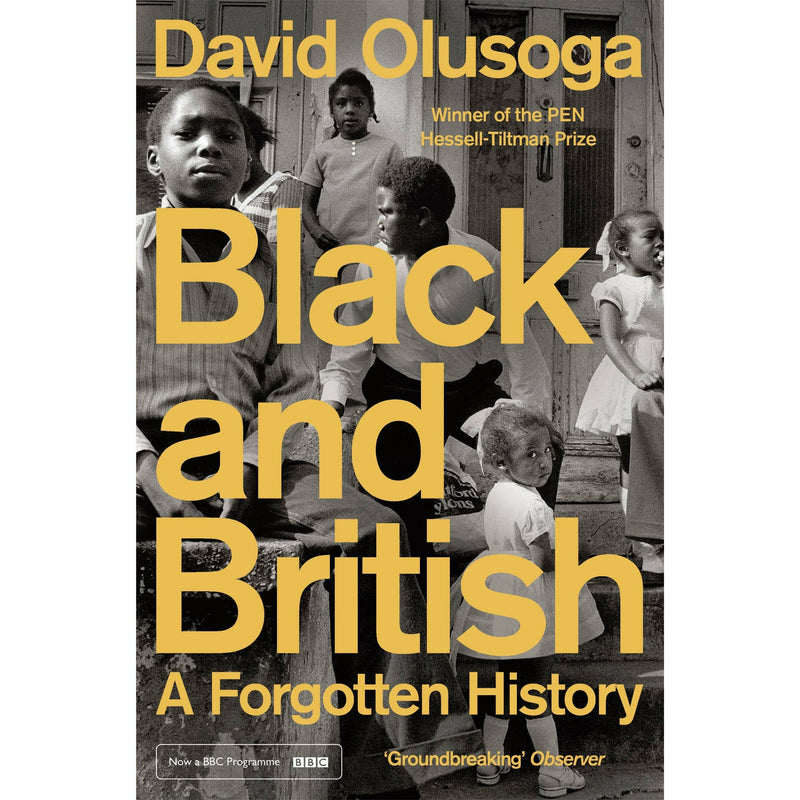 Black and British David Olusoga Collection 3 Books Set (An Illustrated History [Hardcover], A short essential history, A Forgotten History) - The Book Bundle