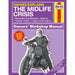 Midlife Crisis (Haynes Explains) - The Book Bundle