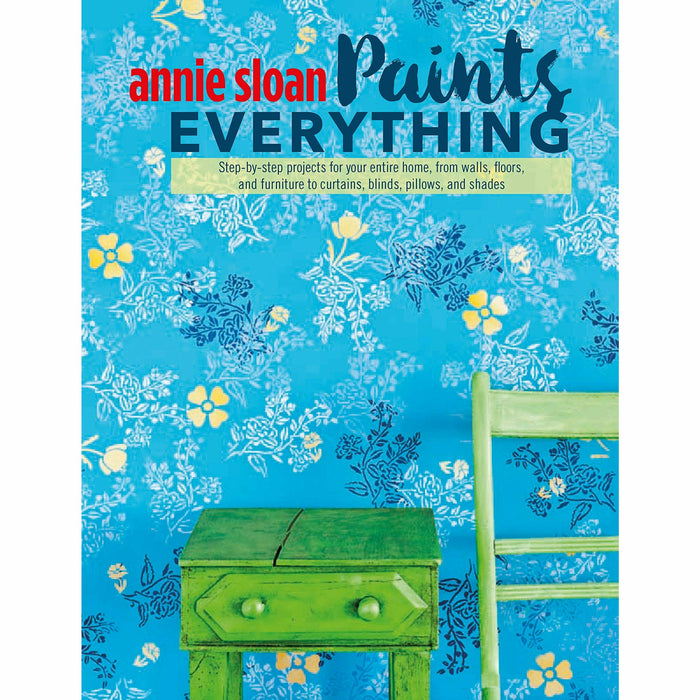 Annie Sloan Collection 2 Books Set (The Annie Sloan Collection & Annie Sloan Paints Everything) - The Book Bundle