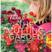 The Cutting Garden: Growing and Arranging Garden Flowers - The Book Bundle