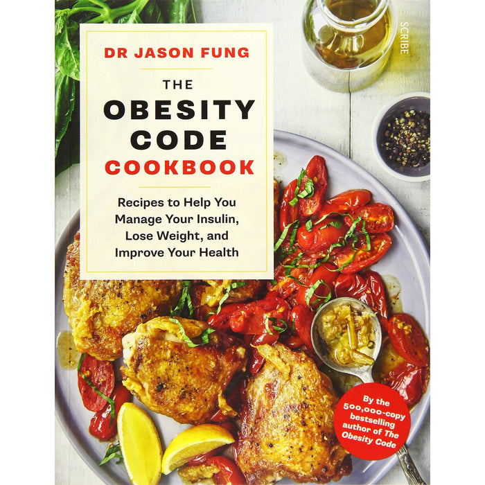 The Obesity Code Cookbook: recipes to help you manage your insulin, lose weight, and improve your health (The Obesity Code (2)) - The Book Bundle