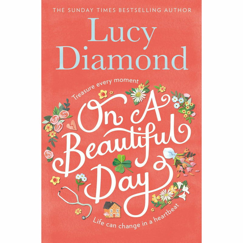 Lucy Diamond Collection 3 Books Set (On A Beautiful Day, Something To Tell You, The House of New Beginnings) - The Book Bundle
