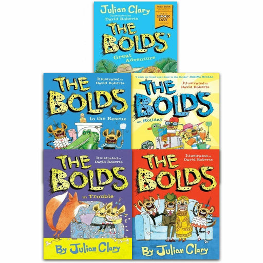 Julian Clary Collection 5 Books Set - The Bolds, the Rescue, on Holiday, in Trouble, The Bolds' Great Adventure: World Book Day 2018 - The Book Bundle