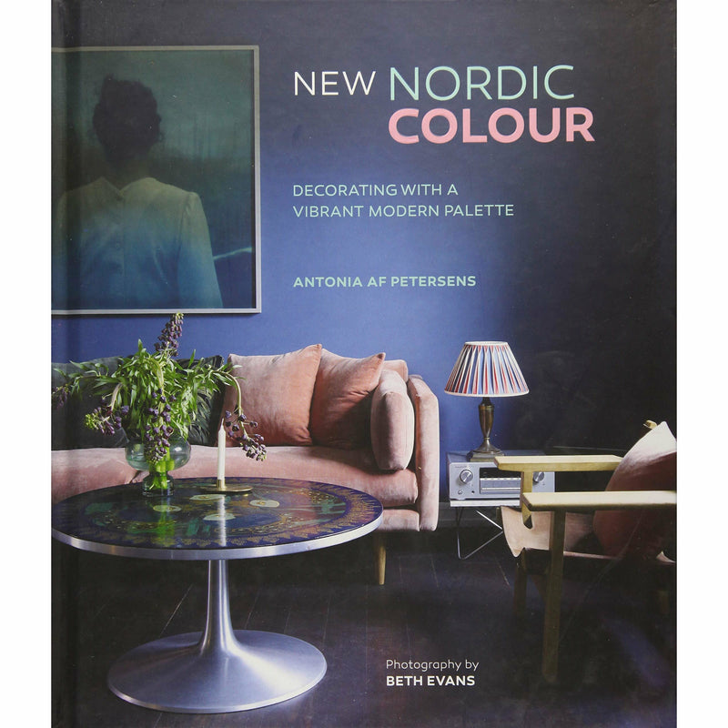 Hardcover book "Decorating With a Vibrant Modern Palette" by Antonia af Petersens, featuring colorful modern interior design ideas.