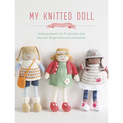 My Knitted Doll By Louise Crowther - The Book Bundle