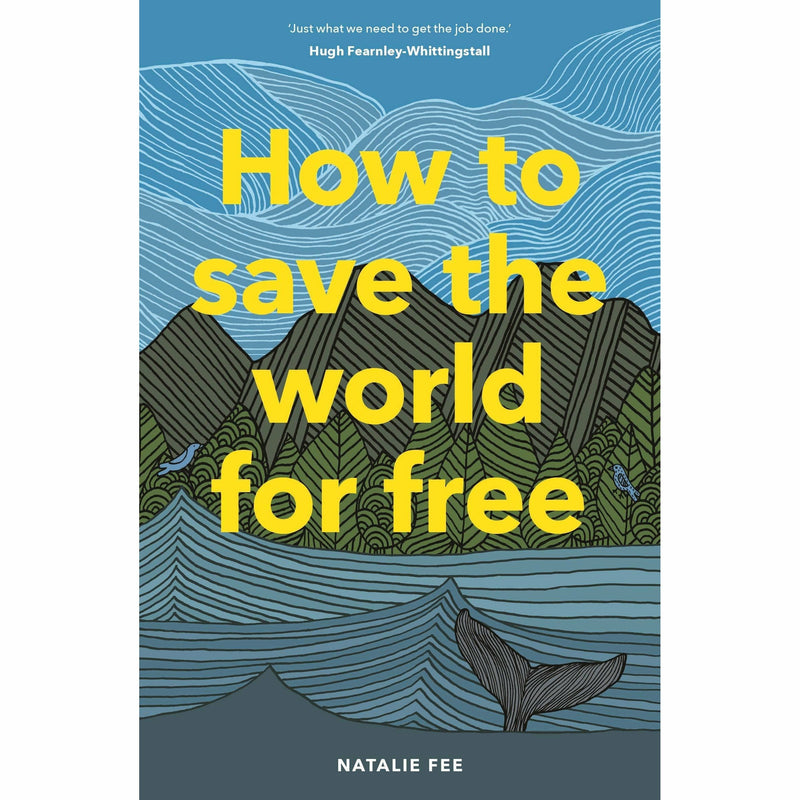 Two non-fiction books: "How to Save the World for Free" by Natalie Fee and "The Uninhabitable Earth" by David Wallace-Wells, Laurence/Penguin.