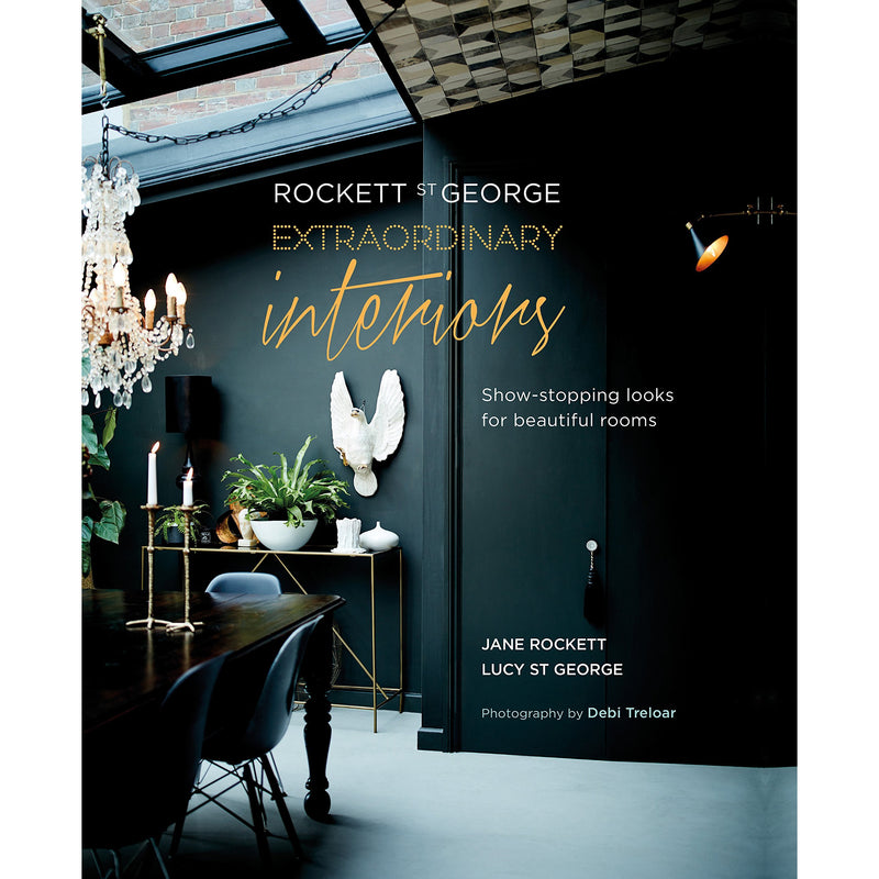 Rockett St George: Extraordinary Interiors: Show-stopping looks for unique interiors - The Book Bundle