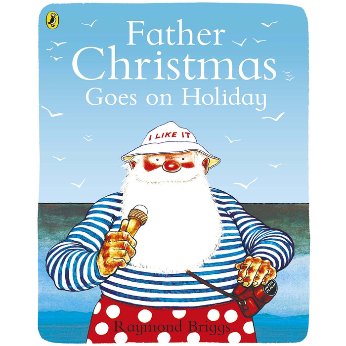 Christmas Collection 3 Books Set By Raymond Briggs (Father Christmas Goes on Holiday, Father Christmas, The Snowman) - The Book Bundle