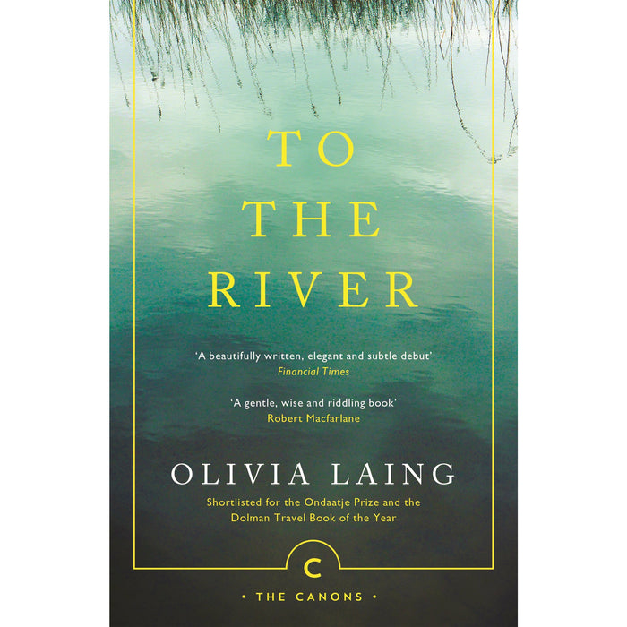 To the River: A Journey Beneath the Surface (Canons) - The Book Bundle