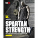 Spartan Strength, Principles of Muscle Building Program Design, BodyBuilding Cookbook Ripped Recipes 3 Books Collection Set - The Book Bundle
