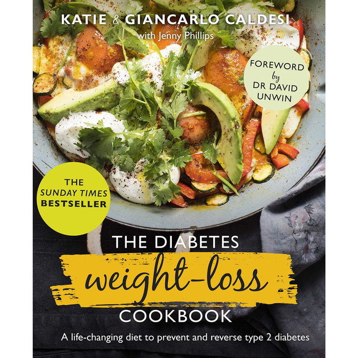 The Diabetes Weight-Loss Cookbook [Hardcover], Eating to Beat Type 2 Diabetes, Blood Sugar Diet For Beginners 3 Books Collection Set - The Book Bundle
