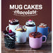 Mug Cakes Chocolate: Ready in Two Minutes in the Microwave! - The Book Bundle