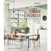 Urban Pioneer: Interiors inspired by industrial design - The Book Bundle