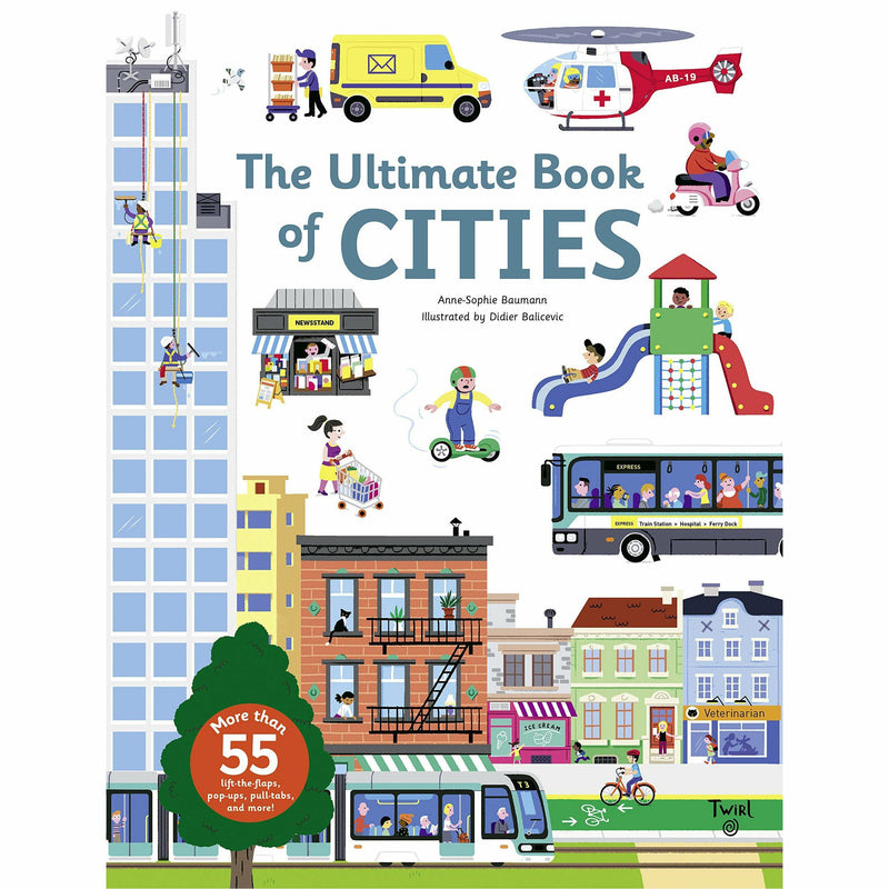 The Ultimate Book of Cities by Anne-Sophie Baumann: More than 55 Lift-the-flap, Pop-ups, Pull-tabs & MORE! - The Book Bundle