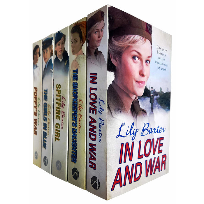 Lily Baxter Collection 5 Books Set (In Love and War, The Girls in Blue, Poppy's War, Spitfire Girl, The Shopkeepers Daughter) - The Book Bundle