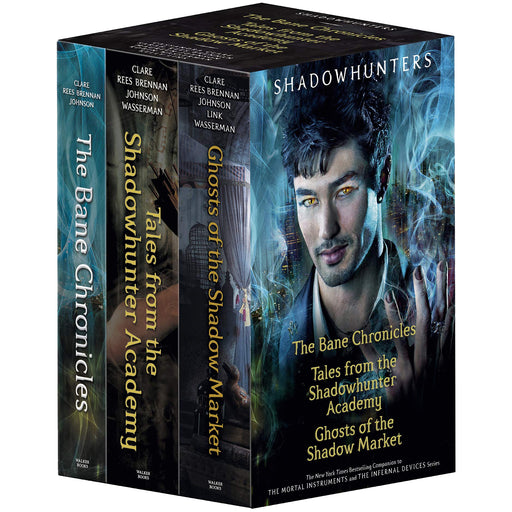 Shadowhunters Series 3 Books Collection Box Set by Cassandra Clare (Bane Chronicles Tales from the Shadowhunter Academy & Ghosts of the Shadow Market) - The Book Bundle