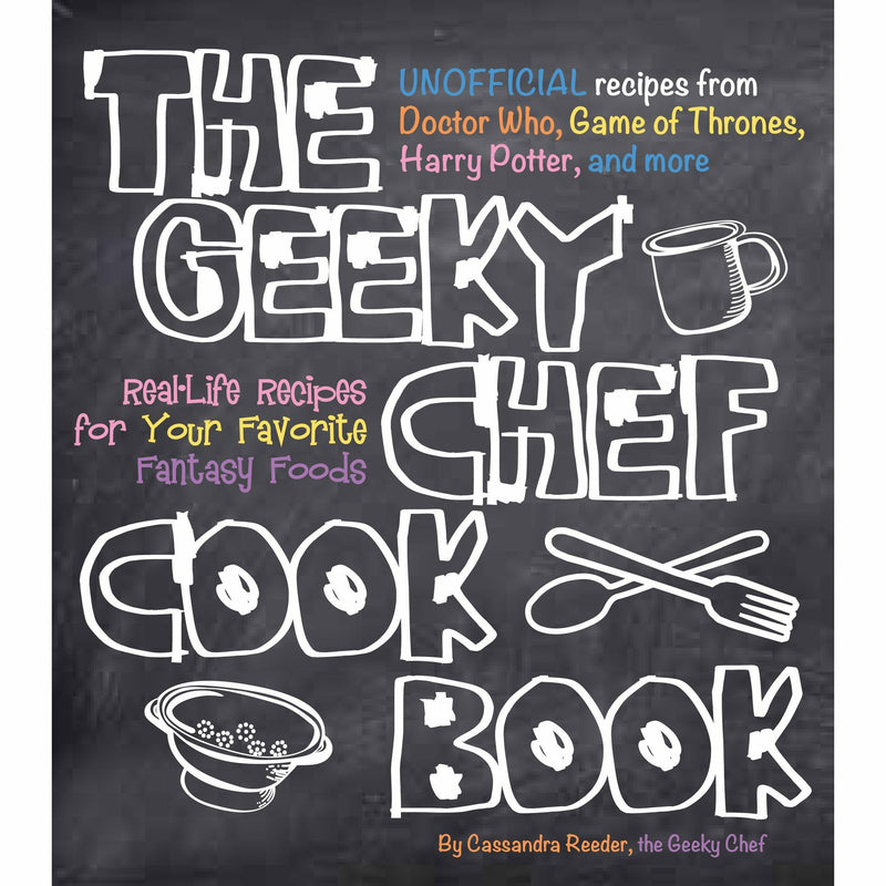 The Geeky Chef Cookbook, Doctor Who The Official Cookbook [Hardcover], The Unofficial Harry Potter Cookbook 3 Books Collection Set - The Book Bundle