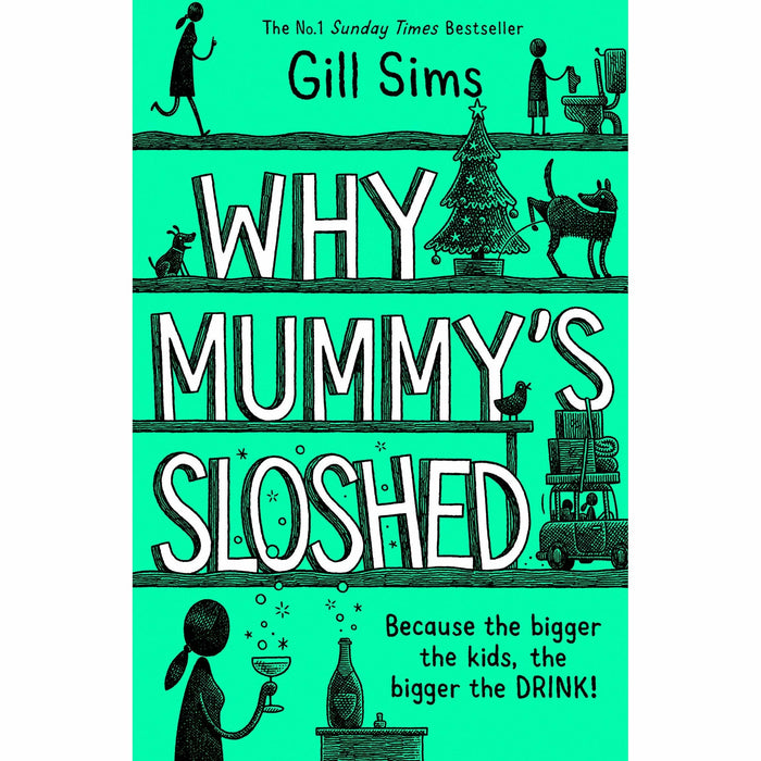 Why Mummy’s Series Collection By Gill Sims 3 Books Set (Sloshed, Give a ****!) - The Book Bundle
