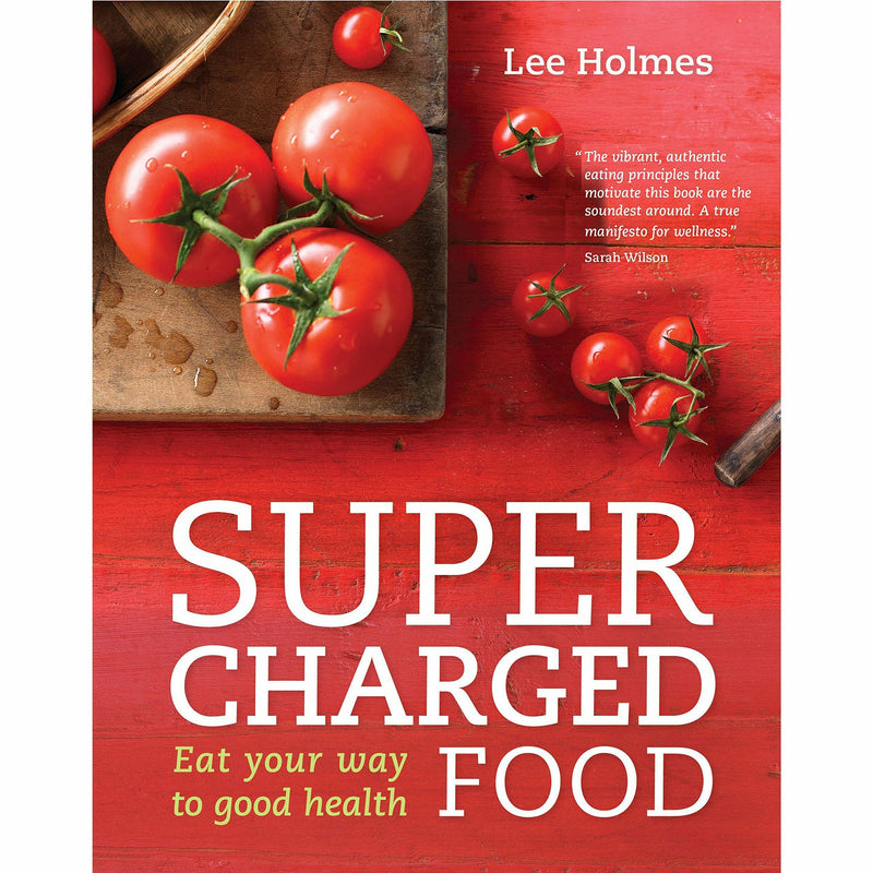 Paperback copy of Supercharged Food by Lee Holmes, showcasing the front cover with vibrant design and title text.